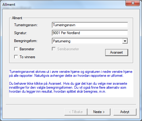 Turneringen opprettes Du må velge barometer eller ikke