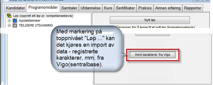 Programområde Kandidatens knytning til programområder/læreplaner Under fanen Programområder registreres løpet for ønsket sluttkompetanse med søknadsdatoer, tilbud, aktiviteter og resultater.