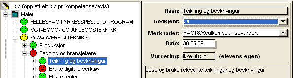 4. Godkjenning av fag. Når fag godkjennes anses de underliggende kompetansemål som godkjent. Ikke godkjent fag må settes til Nei.