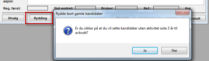 "Rydding" - sette kandidater til Avbrutt (pålogget som manager) Knappen Rydding setter kandidater til Avbrutt med dato 30.09.