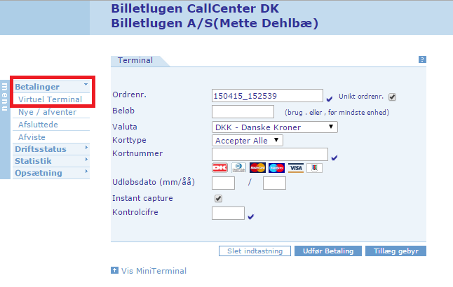 Terminalen du skal bruke til å utføre betalingen i åpnes automatisk.