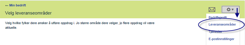 Leveranseområder Logg deg inn og velg leveranseområder under «MIN BEDRIFT» Velg stedene du ønsker tilsendt oppdrag fra.