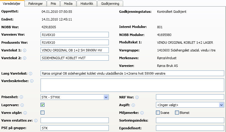 1424 VINDUER Fastvindu = VINDU FV Garasjevindu = VINDU GV Kjellervindu = VINDU KV Sidehengslet = SH Topphengslet = TH Toppsving = TS