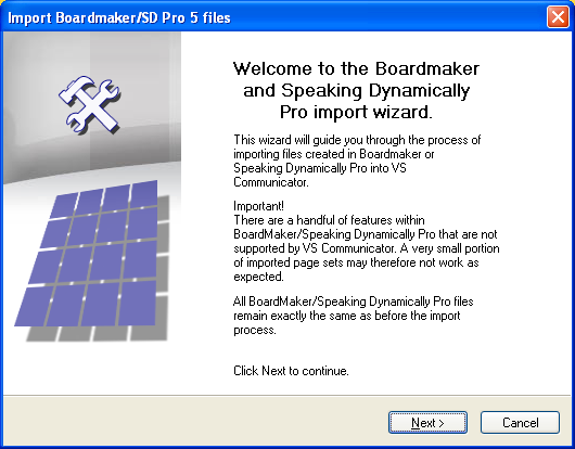 Grunnleggende Importere filer laget i annen programvare Du kan importere og bruke tavler som er laget i annen programvare, som SD Pro eller Boardmaker.