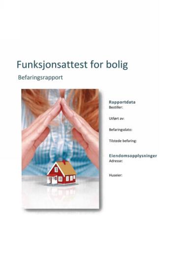 Prosjekt Kunnskap til rett tid- Funksjonsattest for boliger Ett samarbeid mellom