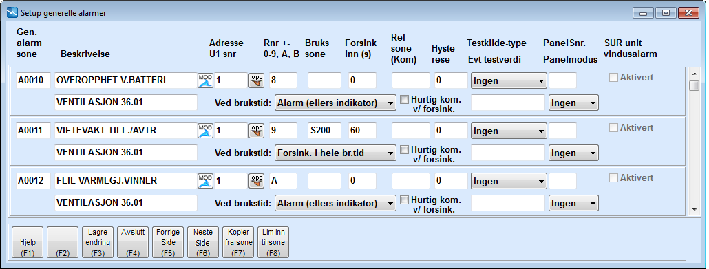 Konfigurering og installasjons håndbok Side: 33 av 133 For digital inngang alarm: Ved bruk av undersentraler type UnitOne-2 og UnitOne-2000.