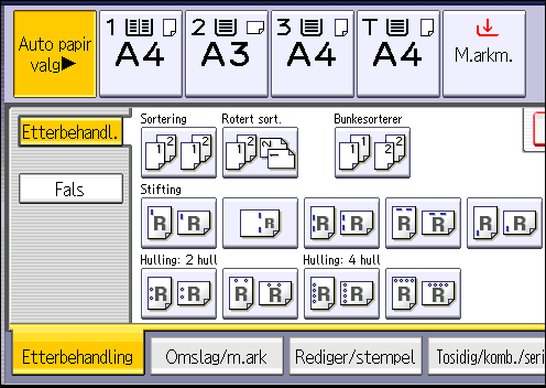 Etterbehandling 1. Trykk på [Etterbehandling]. 2. Trykk på [Etterbehandl.]. 3. Velg en av hulleposisjonene. 4. Trykk på [OK]. 5. Angi antallet kopisett med talltastene. 6.