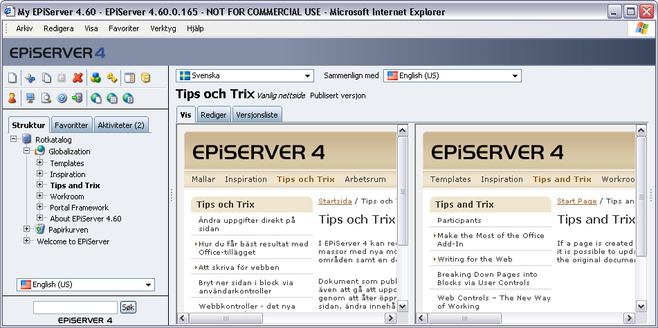 94 Redaktørhåndbok for EPiServer 4.60 Fjerne språk Det kan iblant være nødvendig å fjerne en språkvariant uten å fjerne hele siden og de øvrige språkene.