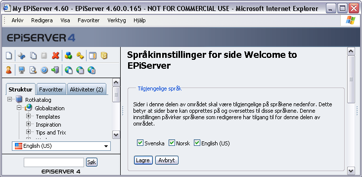 96 Redaktørhåndbok for EPiServer 4.60 Språkinnstillinger Ved å velge verktøyet Språkinnstillinger kan du bestemme hvilke språk det skal være mulig å opprette sider på.