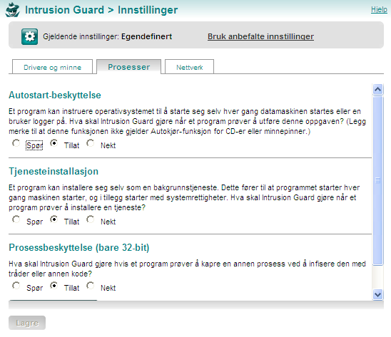 Intrusion Guard Innstillinger Prosesser Når et program, enten det er lovlig eller skadelig, blir installert på en datamaskin, vil det som regel ønske å starte automatisk hver gang datamaskinen