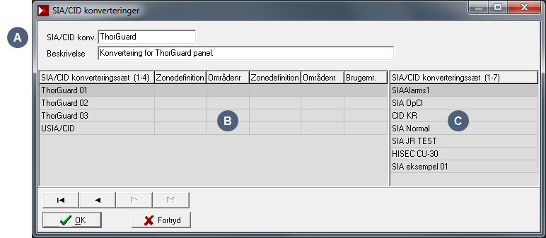 36 Udvalgte Picklister SIA/CID Konverteringer (pickliste) Parameter Beskrivelse Funktion Opbygger SIA/CID Konverteringer 1.