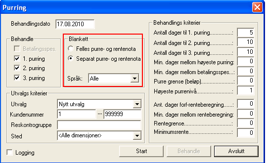 Purring - utplukk: Gå til menylinjen og velg Behandling, Purring. Behandlingskriteriene som kommer opp i oppstartsbildet for purring hentes fra Firmaopplysningene.