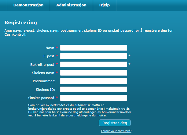 13 3. Sett inn navn, e-postadresse, skolens navn, det passordet du ønsker og, dersom det er relevant, postnr og skolens