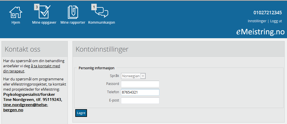 Personlig meny 8 Personlig meny 8.1 Innstillinger Her kan du tilpasse noen av de personlige innstillingene dine ().