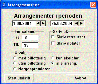 5.14 Arrangementsliste Bestillingsbildet for listen Oppgi fra til dato Oppgi evt. hvilken sal du ønsker listen for.