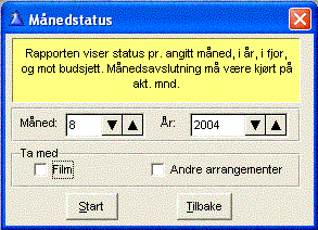 5.6 Månedstatus Underliggende bilde viser bestillingsbildet for måneds-status.