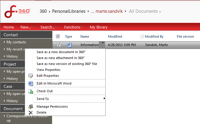 Filene kan fra biblioteket lagres i 360 som en ny versjon av det opprinnelige dokumentet, som vedlegg i ett eksisterende dokument eller som et nytt dokument. 6.