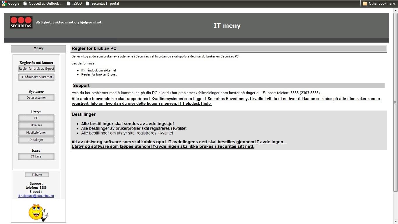 Kartlegging av Securitas IT-portal IT meny hovedside IT-portalen er bygd opp som en standard nettside med en banner på toppen, en meny til venstre og en ramme hvor informasjon vises.