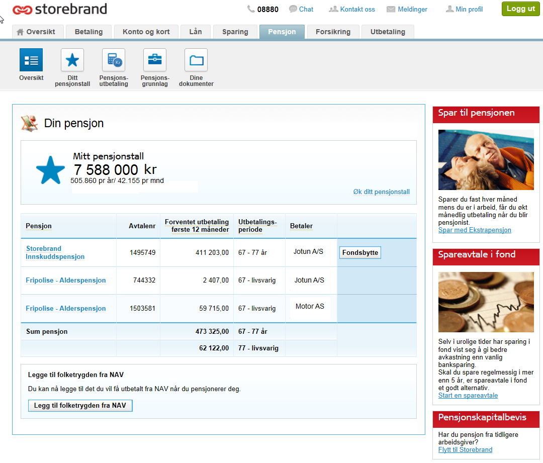 Pensjonssiden gir deg full oversikt over dine pensjonsordninger i Storebrand Oversikten viser: - Arbeidsgivers pensjonsordning -