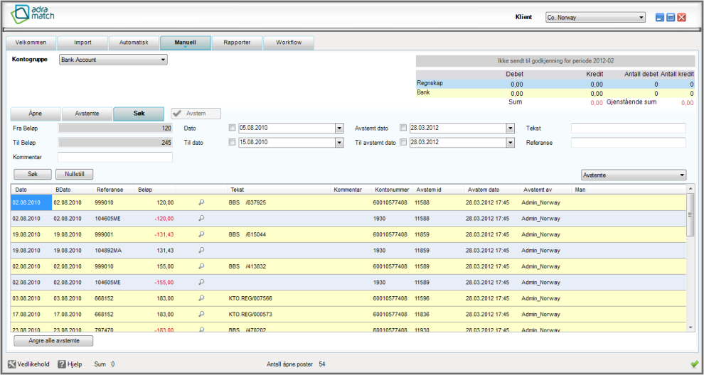 Søk i avstemte poster Denne funksjonen muliggjør søk etter avstemte transaksjoner på Beløp, Kommentar, Dato, Tekst og Referanse.
