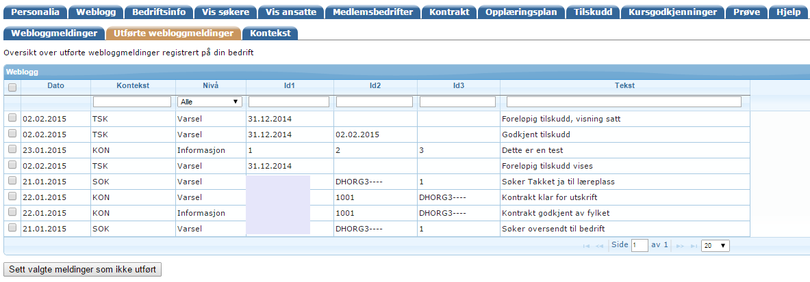 Weblogg Er en logg som viser utvalgte hendelser foretatt av fylkeskommunen, f.