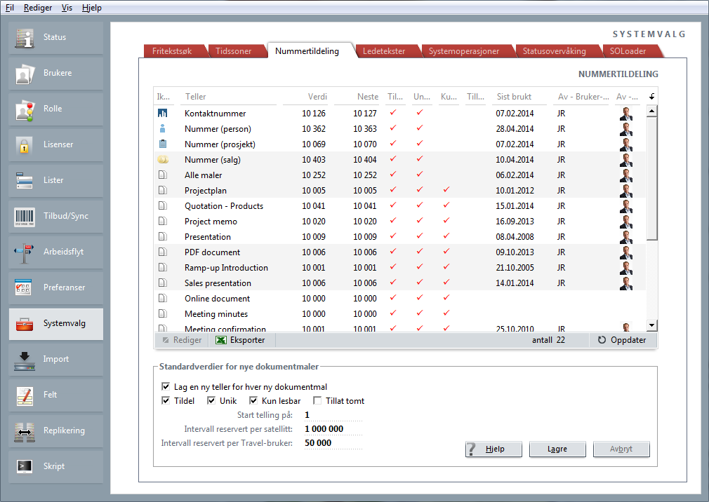 Nummertildeling I fanen Nummertildeling i Systemvalg-bildet kan du angi innstillinger for tellere.