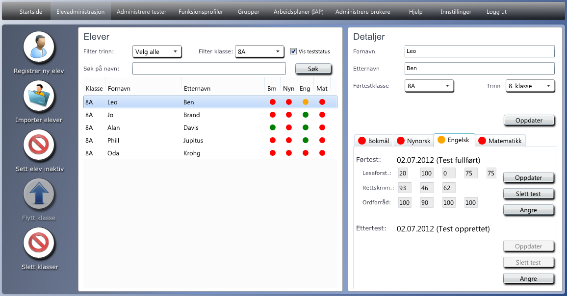 ANALYSE AV ELEVRESULTATER I Elevadministrasjon vises hvilke tester elevene har gjennomført eller er satt opp til å gjennomføre.