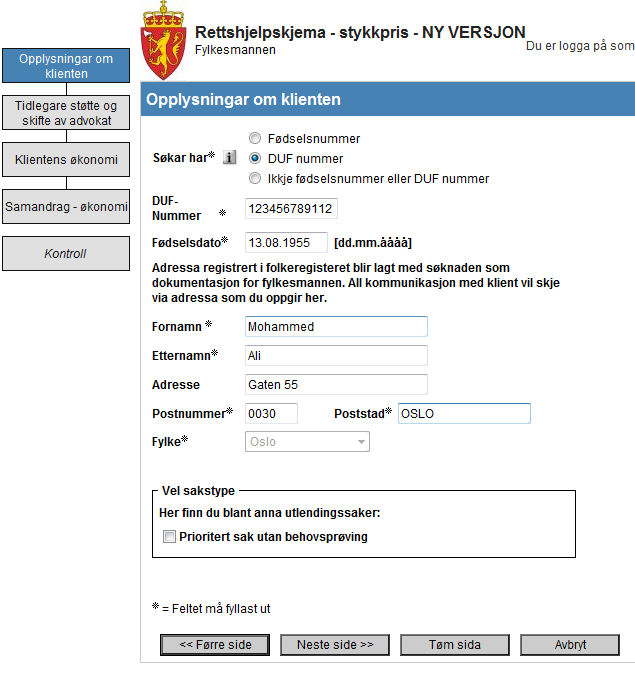 Skriv inn DUF-nummer, namn og adresse på klienten. Skriv inn fødselsdato i format: dd.mm.åååå.