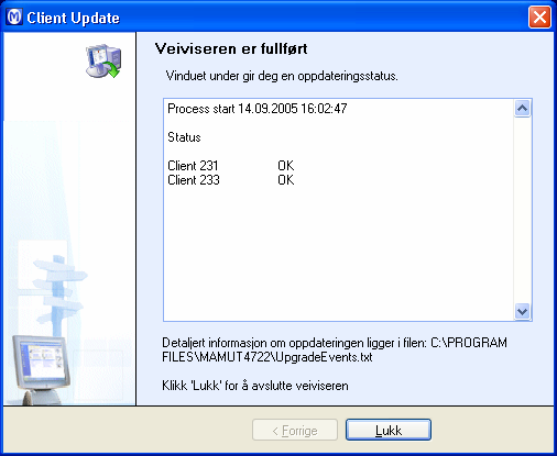 HVORDAN SETTE OPP DITT SYSTEM 4. Ta bort avmerkingen dersom det er noen av databasene du ikke ønsker å oppdatere. 5. Klikk Neste, og deretter Fullfør for å starte oppdateringen. Merk!