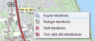 2.7 Tekstbokser i kartet Det er mulig å skrive inn egne kommentarer i kartet. For å aktivisere denne muligheten, brukes høyreklikk på musa for å få opp en liten meny.