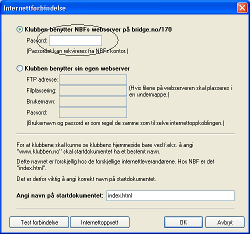 Her skal du fylle inn passordet for hjemmeside. NB!