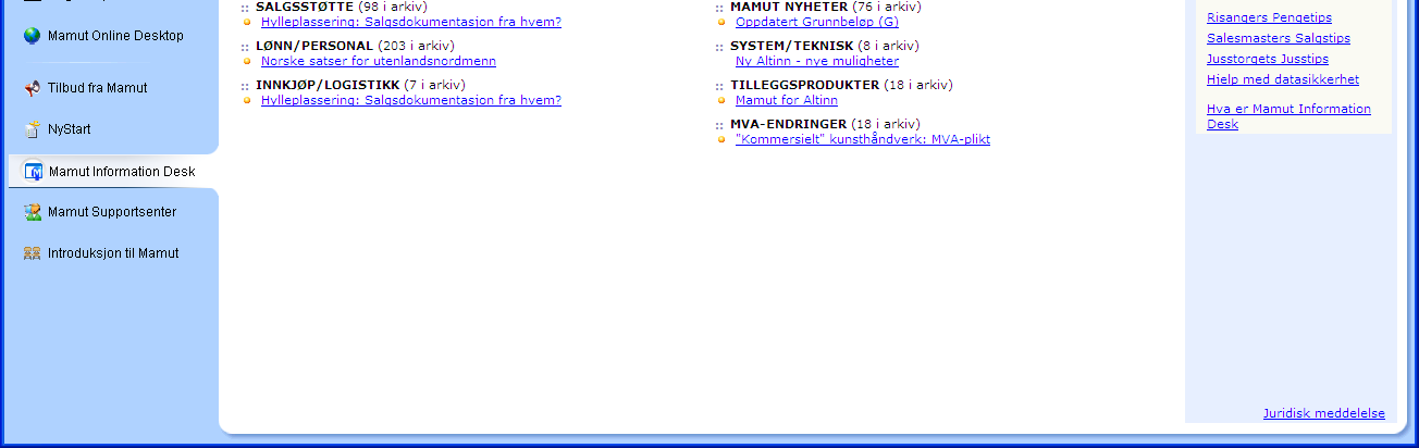 Mamut Information Desk Mamut Information Desk (MID) er en kostnadsfri ekstratjeneste til deg som bruker et system fra Mamut.
