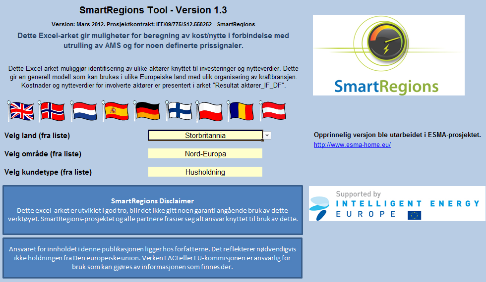 SmartRegions kost/nytte-verktøy Forenklet versjon fokuserer på elektrisitet Utvidet versjon inkluderer også gass, fjernvarme og