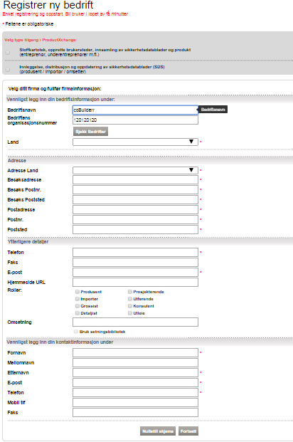 Registrering av din bedrift Fyll ut alle detaljer.