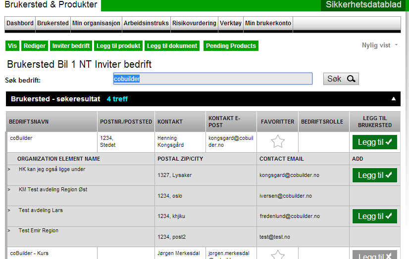 Inviter bedrift (2) Søk opp bedriften du ønsker å invitere og trykk «legg til» Inviterte bedrifter er leverandører.