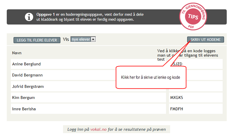 Utdeling av lenke og kode til elever som kan logge på selv Når du klikket NESTE etter å ha valgt elever kom skjermbildet nedenfor frem. 1.