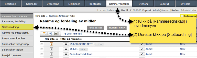 122 3.4.1 RF13.50 - Dokumentasjon Støtte-/tilskuddsordning I RF13.