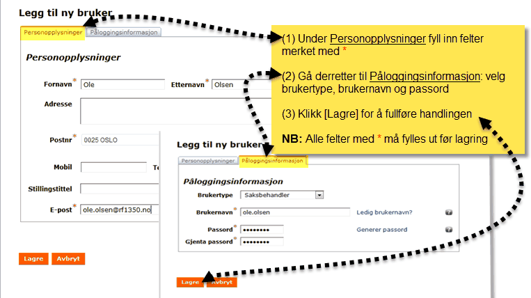 Forvalter 135 Merk: Det anbefales å sende påloggingsinformasjonen på SMS eller e-post til nye brukere. 3.6.3 Pålogging Felles påloggingsside Alle brukerne av RF13.50 har samme påloggingsside.