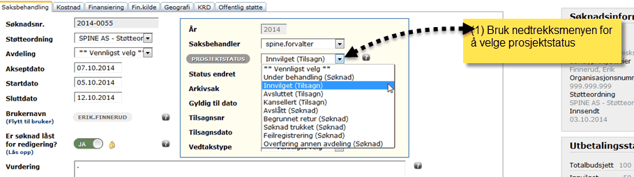 46 RF13.50 - Dokumentasjon 3.1 Hvordan gjøre det? 3.1.1 Endre prosjektstatus I RF13.50 er alle prosjekter pr. definisjon enten en søknad eller et tilsagn. Det er prosjektstatus som definerer dette.