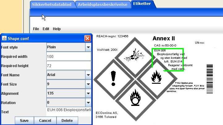 GTIN-nummeret vises dersom det er lagt inn i sikkerhetsdatabladet. Dersom databladet finnes i flere språk, kan man velge om det skal vises flere språk på samme etikett.