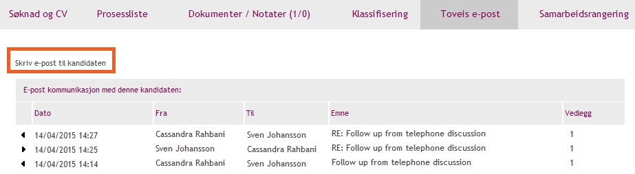 Fane for Toveis E-post Toveis e-post gir tråden for e-post historikken mellom rekrutterer og kandidaten når den startes opp fra denne delen av systemet. S e n d e e n t o - v e i s e - p o s t 1.