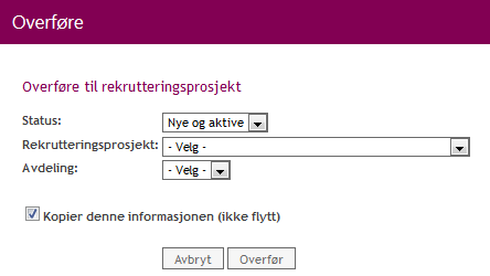 Avdeling Hvis rekrutteringsprosjektet er knyttet til flere avdelinger, så vises disse. 3.