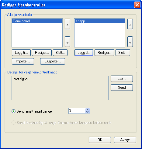 336 Innstillinger Dialogboks for å fange opp IR-signaler. 2. Har du en XML-fil med signaldefinisjoner for en fjernkontroll, for eksempel til TV-en, klikker du Importer nå. 3.