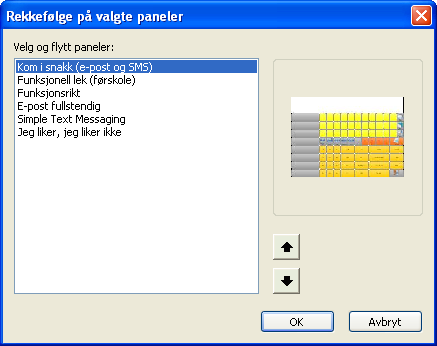 Oppsett for bruker 57 Denne dialogboksen vises: Endre rekkefølgen på paneler på startsiden. Listen inneholder alle panelene du valgte i Trinn 1 i veiviseren for oppsett 50. 2.