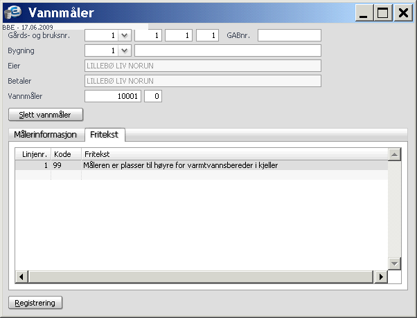 Fanen Fritekst: Det kan registreres fritekst til hver måler. Linjenummer 99, er reservert til opplysning om målerens plassering.