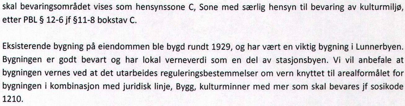 Lunner kommune vedtok mindre endring av reguleringsplanen i vedtak DS FSKAP 113/13 den 7.6.2013. Ansvarlig søker, Ing.