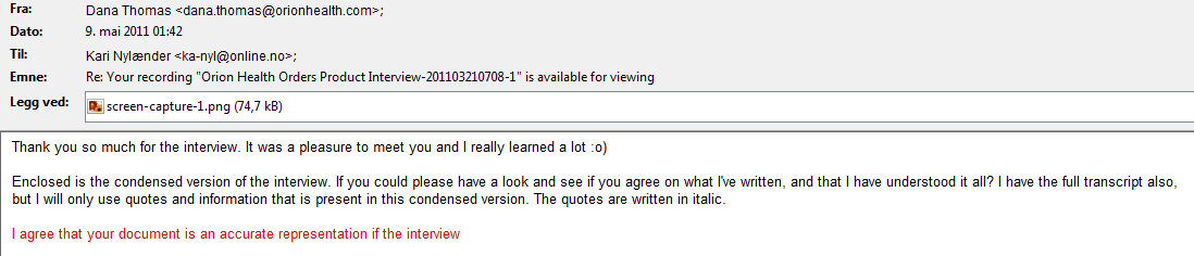 In the response from Logica/Orion on the specification there are items that are said to be delivered in 2011 and 2012.