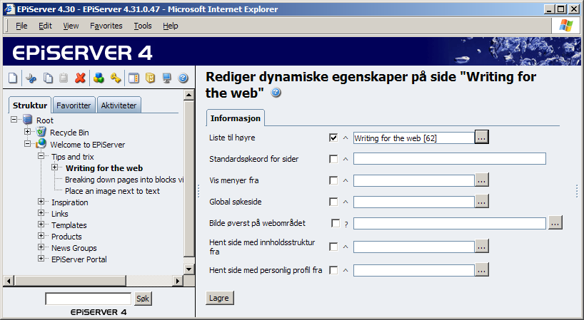 Verktøyfeltet i EPiServer 57 Hvis du vil finne ut hvilke verdier som gjelder på en bestemt side, kan du peke på de ulike symbolene ved innskrivingsfeltet under dynamiske egenskaper og få vite verdien