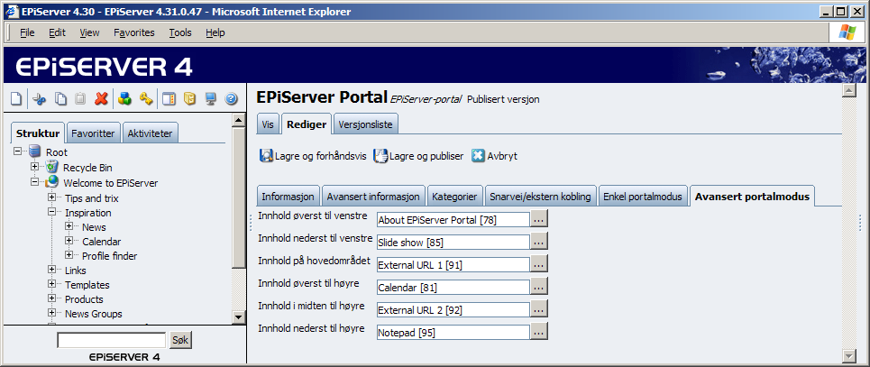 94 Redaktørhåndbok for EPiServer 4.30 EPiServer portal Sidemalen EPiServer-portal brukes til å opprette en portalside der besøkende kan angi personlige innstillinger.