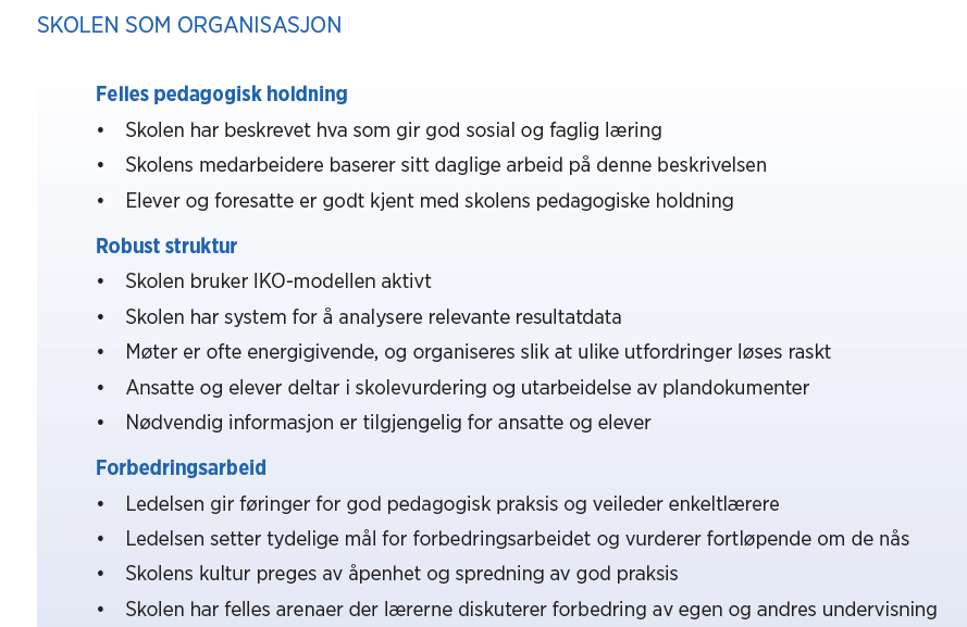 Hvordan «ser» skolen som organisasjon ut